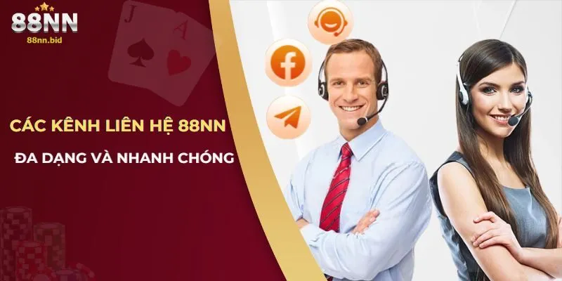 Các kênh liên hệ 88NN - đa dạng và nhanh chóng